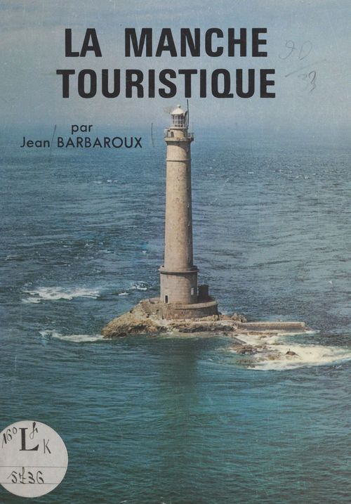Couverture ebook de La Manche touristique, de Jean Barbaroux