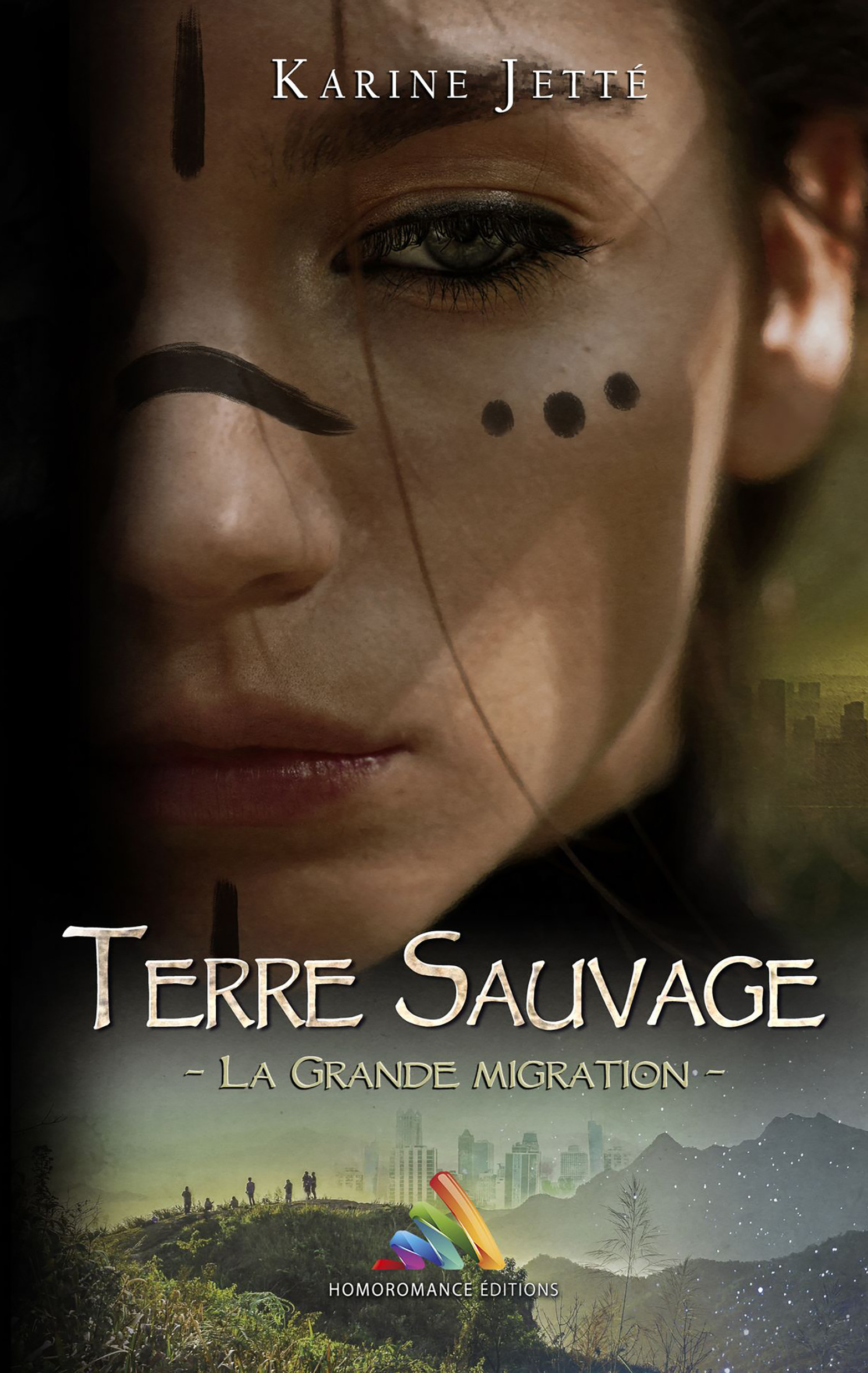 ebook cover of Terre Sauvage - tome 2 : La Grande Migration | Livre lesbien, roman lesbien, by Karine Jette