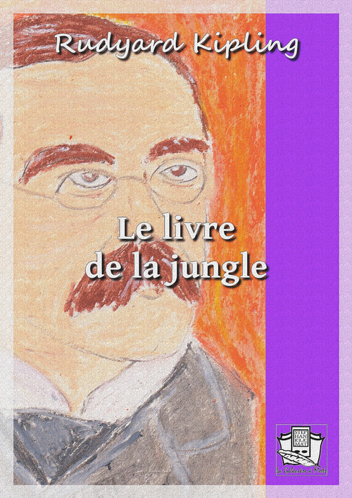 ebook cover of Le livre de la jungle, by Rudyard Kipling