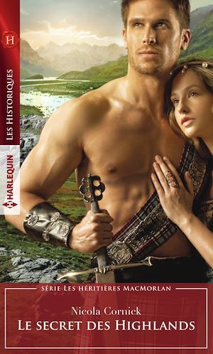 Couverture ebook de Le secret des Highlands, de Nicola Cornick