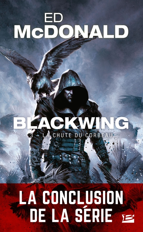 Couverture ebook de Blackwing, T3 : La Chute du corbeau, de Ed Mcdonald, Benjamin Kuntzer