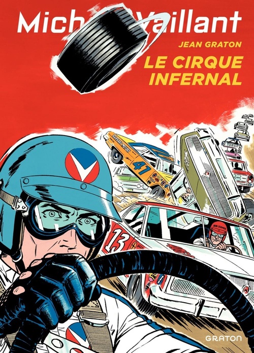 Couverture ebook de Michel Vaillant - Tome 15 - Le Cirque infernal, de Jean Graton
