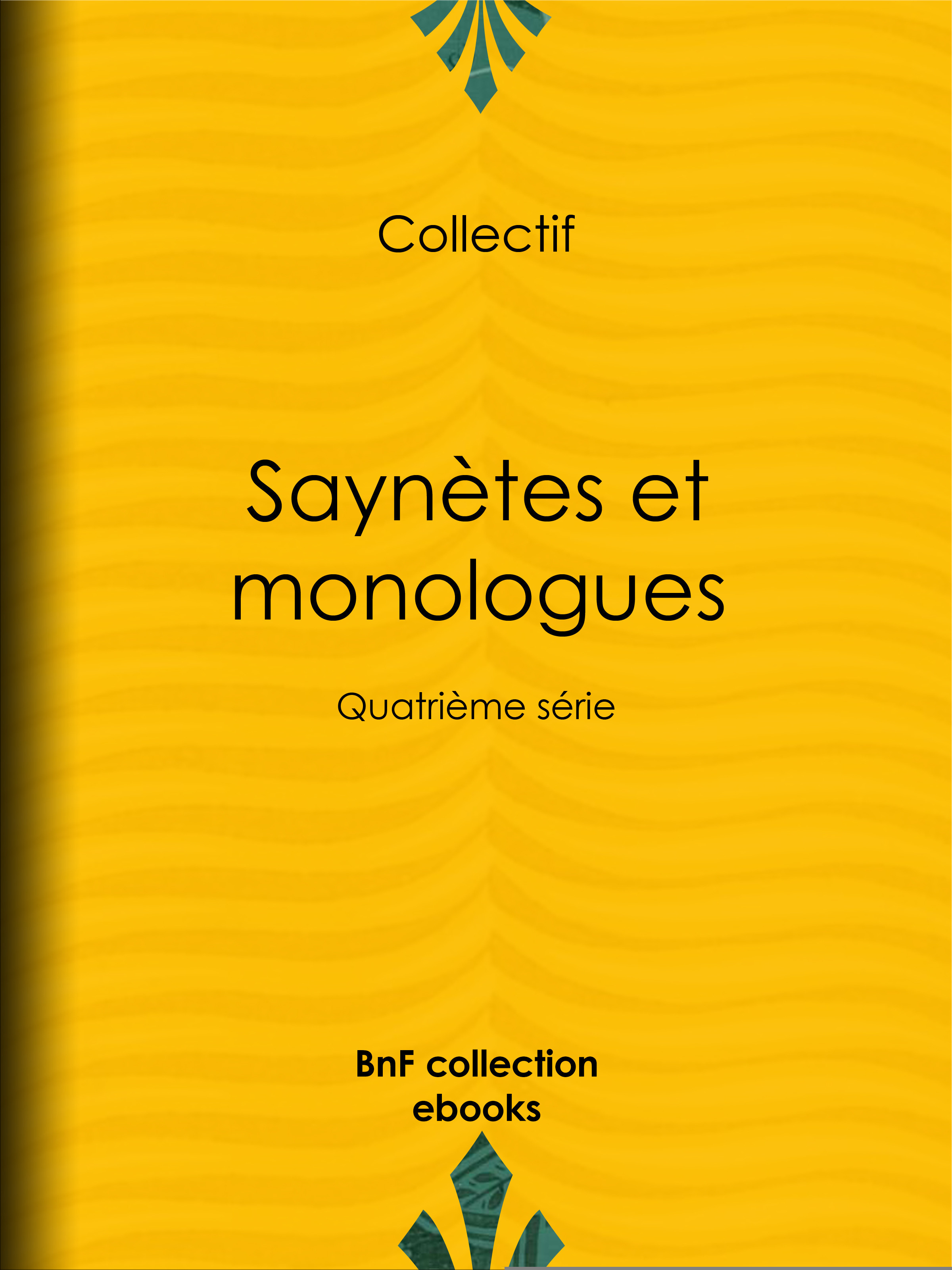 ebook cover of Saynètes et monologues, by Collectif