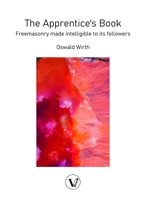 Couverture ebook de Freemasonry made intelligible to its followers, de Oswald Wirth