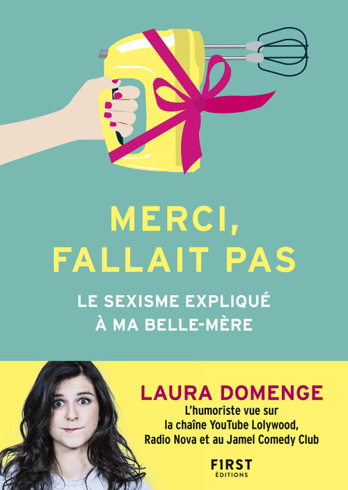 Couverture ebook de Le sexisme expliqué à ma belle-mère, de Domenge Laura