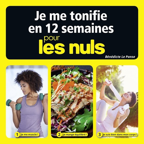 ebook cover of Je me tonifie en 12 semaines Pour les Nuls, by Bénédicte Le Panse