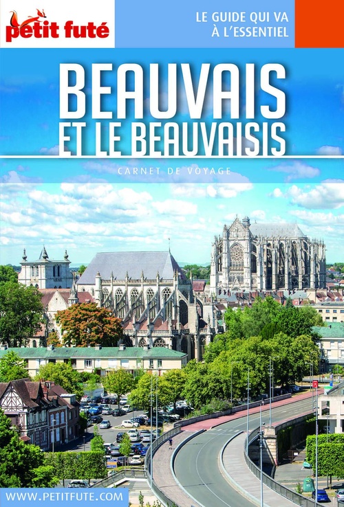 Couverture ebook de BEAUVAIS ET LE BEAUVAISIS 2023 Carnet Petit Futé, de Collectif petit futé