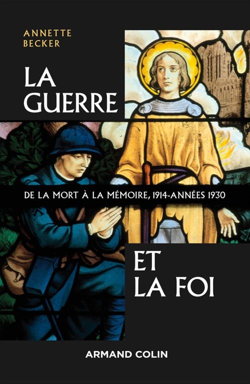ebook cover of La Guerre et la foi, by Annette Becker