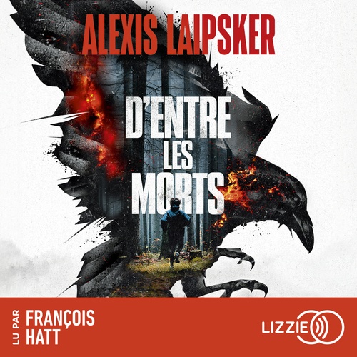 Couverture audiobook de D'entre les morts, de Alexis Laipsker