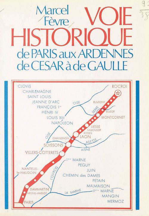 Couverture ebook de Voie historique de Paris aux Ardennes, de César à de Gaulle, de Marcel Fevre