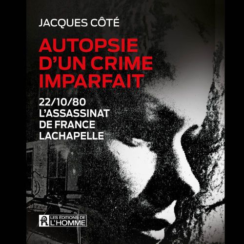 audiobook cover of Autopsie d'un crime imparfait, by Jacques Côté