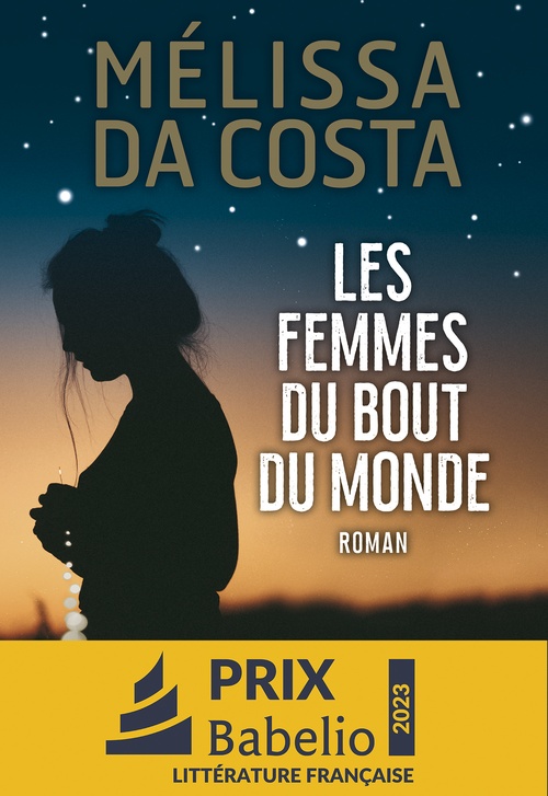 Couverture ebook de Les Femmes du bout du monde, de Mélissa Da Costa