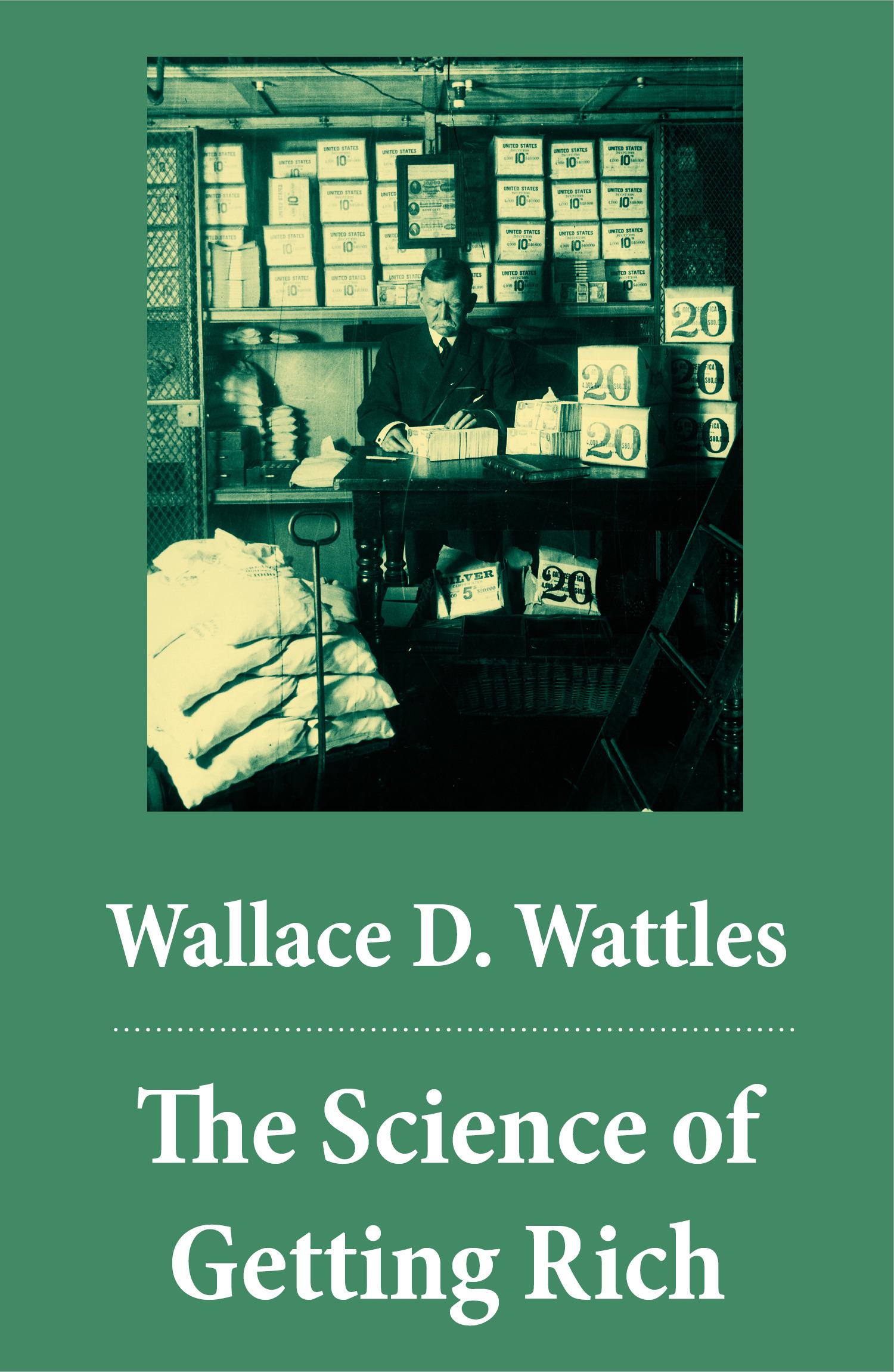 Couverture ebook de The Science of Getting Rich (The Unabridged Classic by Wallace D. Wattles), de Wallace D. Wattles