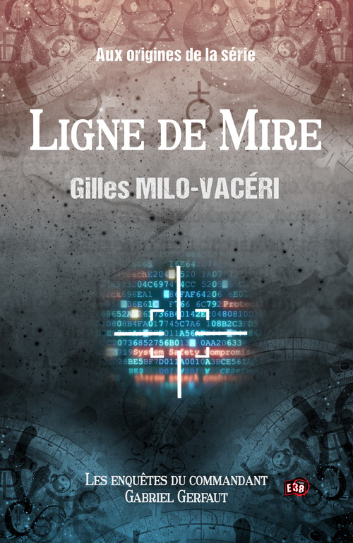 ebook cover of Ligne de mire, by Gilles Milo-Vacéri