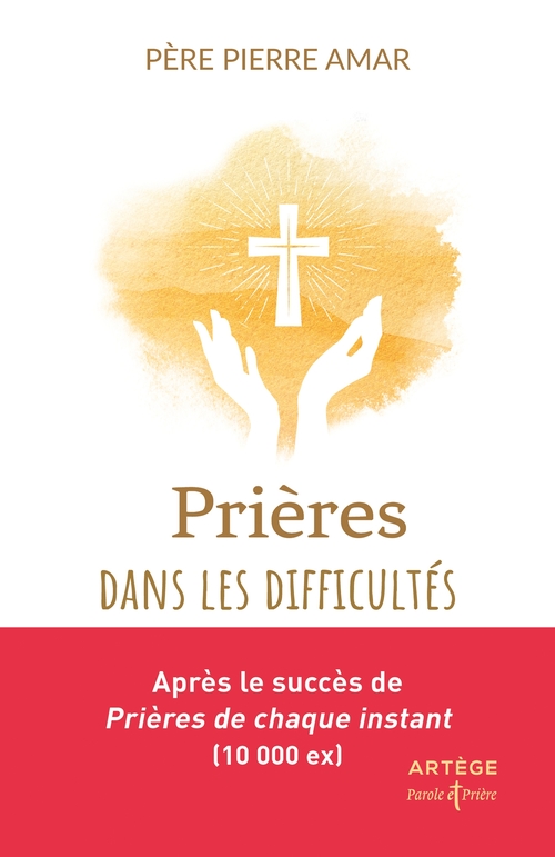 Couverture ebook de Prières dans les difficultés, de Père Pierre Amar