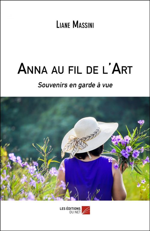 Couverture ebook de Anna au fil de l'Art, de Liane Massini