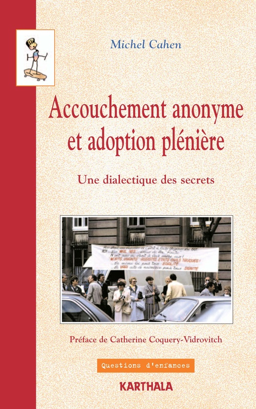 ebook cover of Accouchement anonyme et adoption plénière - Une dialectique des secrets, by Michel Cahen