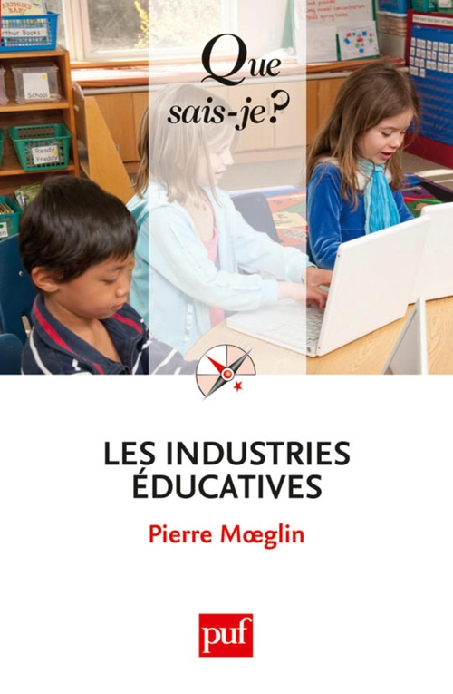 Couverture ebook de Les industries éducatives, de Pierre Moeglin