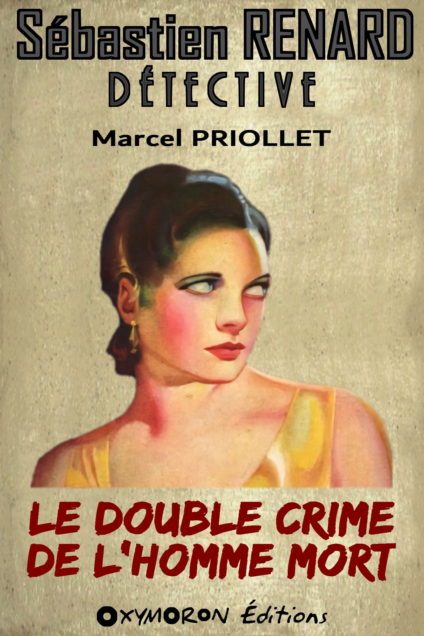 Couverture ebook de Le double crime de l'homme mort, de Marcel Priollet