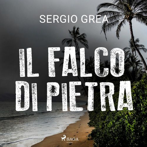 Couverture audiobook de Il falco di pietra, de Sergio Grea