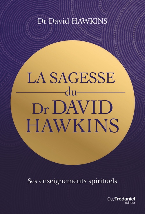 ebook cover of La sagesse du Dr David Hawkins, by David R. Hawkins