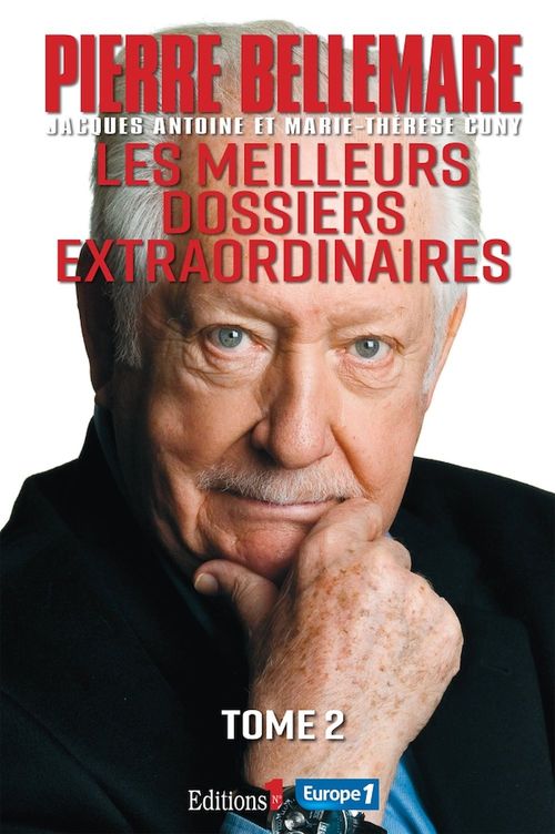 Couverture ebook de Les Meilleurs dossiers extraordinaires Tome 2, de Pierre Bellemare