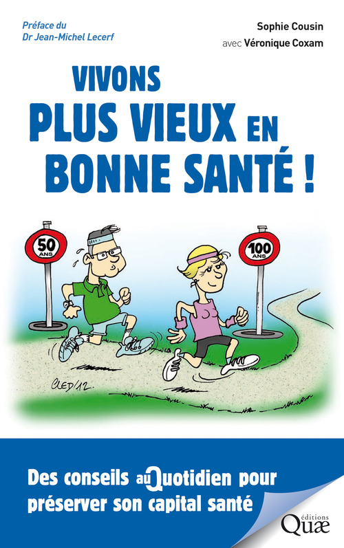 ebook cover of Vivons plus vieux en bonne santé !, by Sophie Cousin, Véronique Coxam