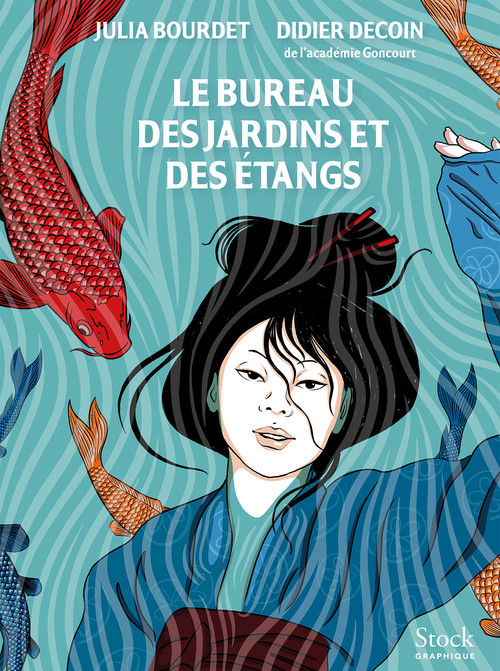 Couverture ebook de Le bureau des jardins et des étangs Graphique, de Didier Decoin, Julia Bourdet