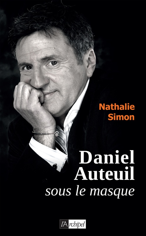 ebook cover of Daniel Auteuil sous le masque, by Nathalie Simon