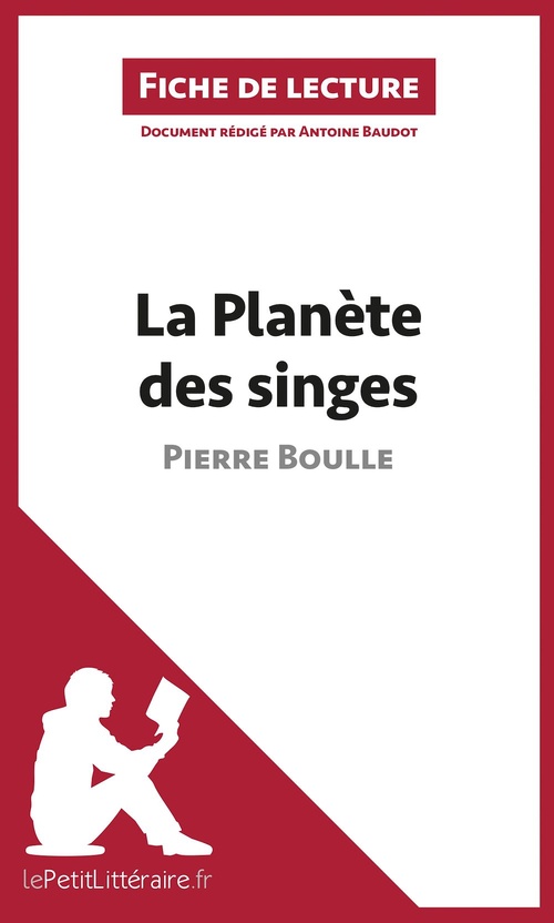 ebook cover of La Planète des singes de Pierre Boulle (Fiche de lecture), by Antoine Baudot