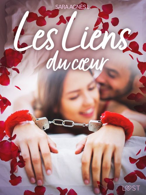 ebook cover of Les Liens du coeur - Une nouvelle érotique, by Sara Agnès L.