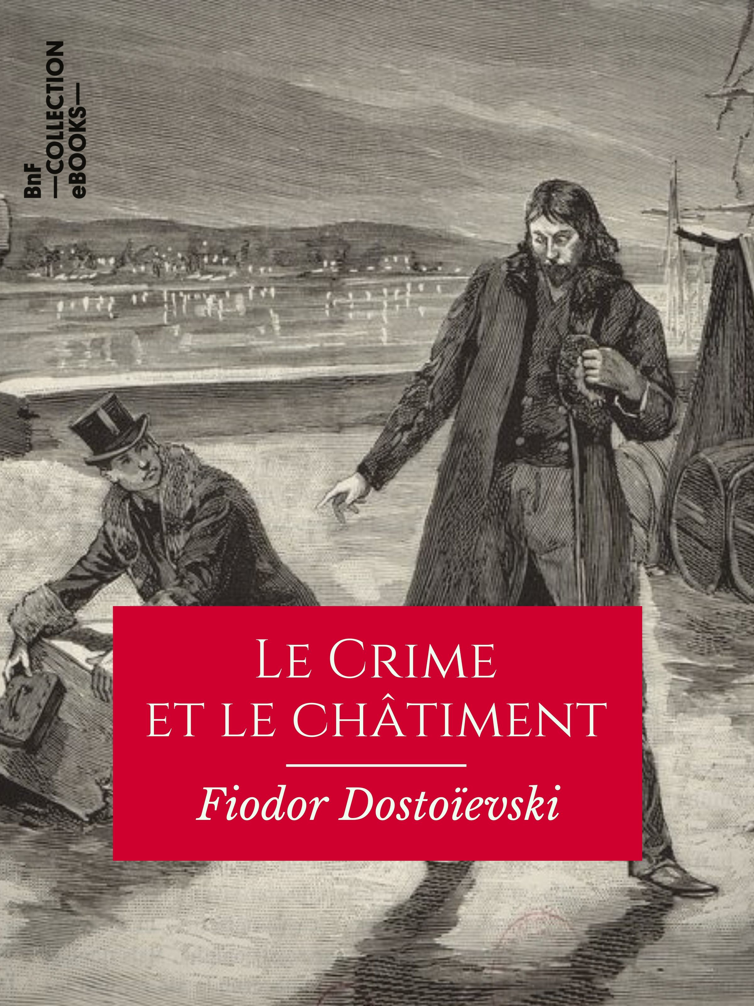 Couverture ebook de Le Crime et le Châtiment, de Fiodor Dostoievski, Victor Derely