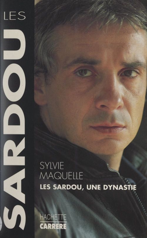 Couverture ebook de Les Sardou, de Sylvie Maquelle