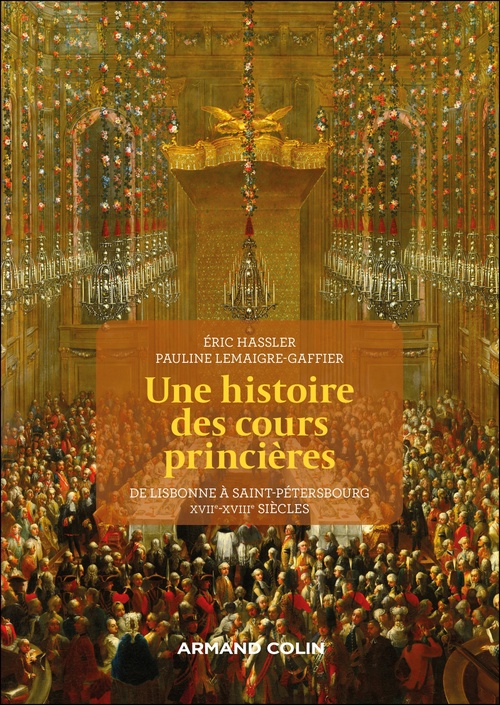 ebook cover of Une histoire des cours princières, by Pauline Lemaigre-Gaffier, Eric Hassler