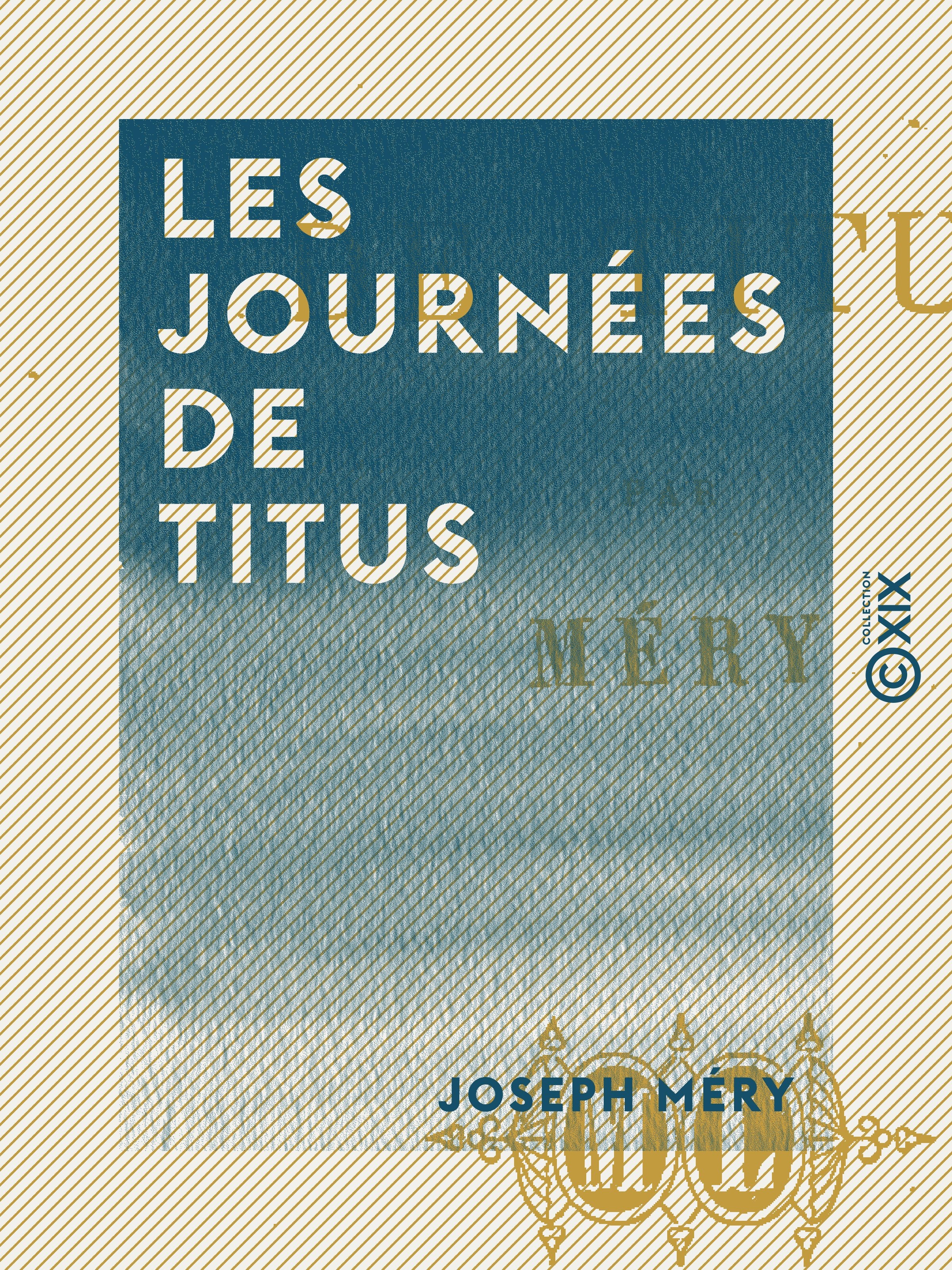 ebook cover of Les Journées de Titus, by Joseph Mery