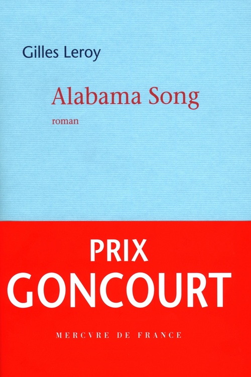 ebook cover of Alabama Song - Prix Goncourt, by Gilles Leroy
