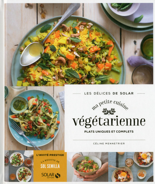 Couverture ebook de Ma petite cuisine végétarienne - Les délices de solar, de Céline Ménnetrier