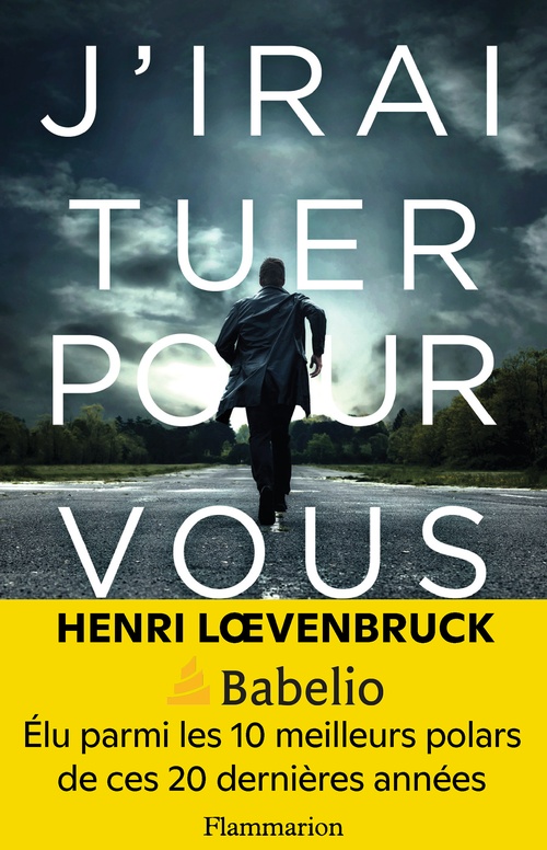 Couverture ebook de J'irai tuer pour vous, de Henri Loevenbruck