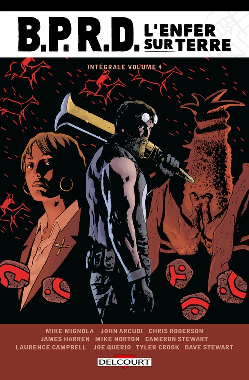 Couverture ebook de BPRD - L'Enfer sur Terre - Intégrale T04, de James Harren, MIKE NORTON, Cameron Stewart, Laurence Campbell, Joe Querio, Tyler Crook