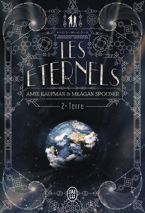 Couverture ebook de Les Éternels (Tome 2) - Terre, de Amie Kaufman, Meagan Spooner