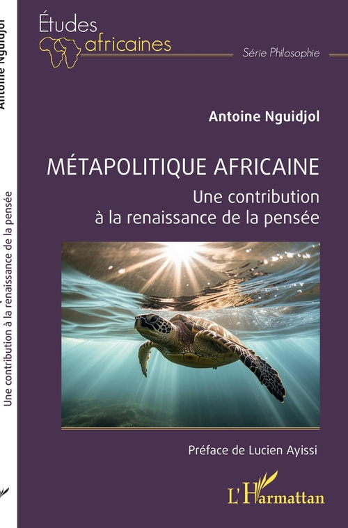 ebook cover of Métapolitique africaine, by Antoine Nguidjol