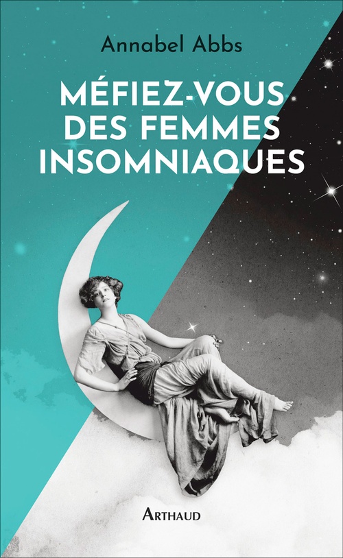 Couverture ebook de Méfiez-vous des femmes insomniaques, de Annabel Abbs