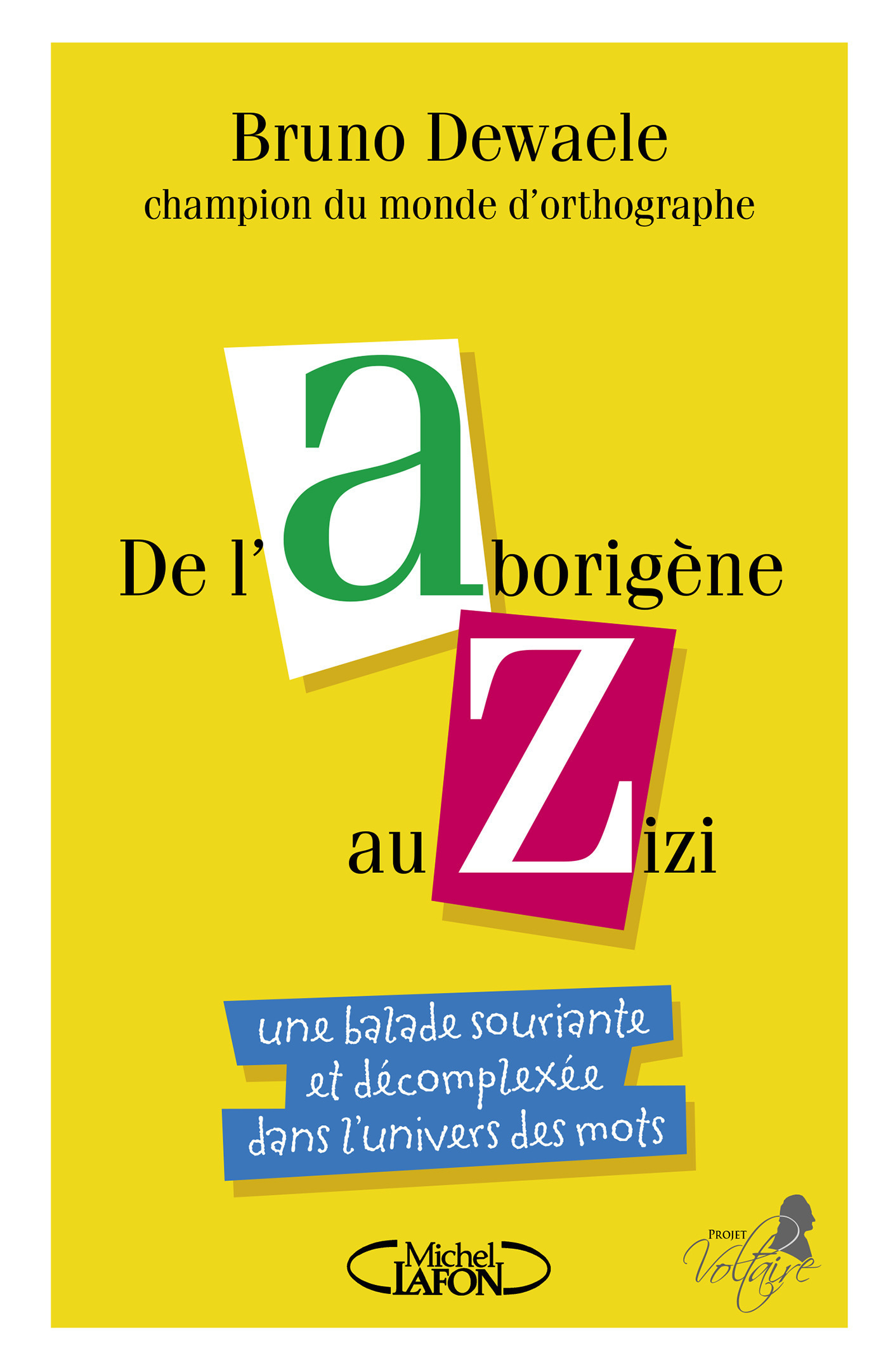 Couverture ebook de De l'Aborigène au Zizi, de Bruno Dewaele