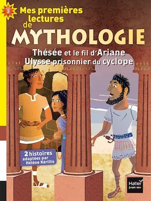 Couverture ebook de Ma première mythologie - Mes premières lectures de mythologie CP/CE1 6/7 ans, de Hélène Kérillis