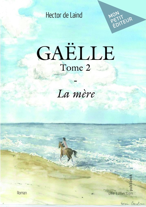Couverture ebook de Gaëlle - Tome 2, de Hector De Laind