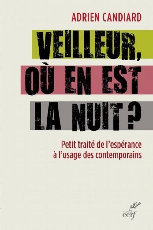 Couverture ebook de VEILLEUR, OÙ EN EST LA NUIT ?, de Adrien Candiard