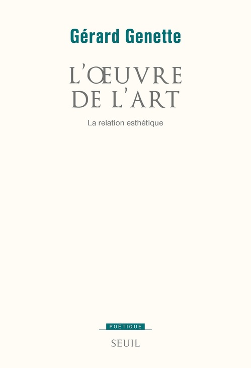 Couverture ebook de L'oeuvre de l'art. La Relation esthétique, de Genette Gerard
