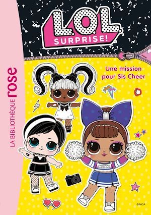 Couverture ebook de L.O.L. Surprise ! 15 - Une mission pour Sis Cheer, de Collectif
