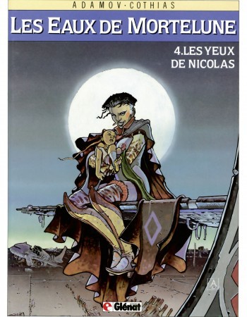 Couverture ebook de Les Eaux de Mortelune - Tome 04, de Patrick Cothias, Philippe Adamov