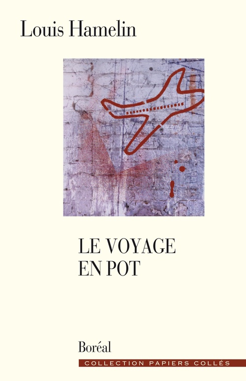 Couverture ebook de Le voyage en pot, de Louis Hamelin